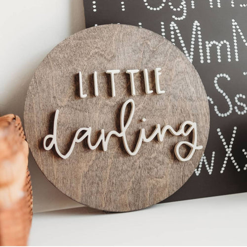 little darling round sign